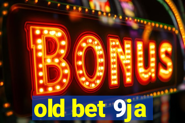 old bet 9ja